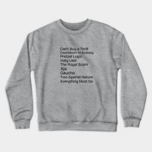 Steely Dan Albums Crewneck Sweatshirt